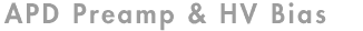 APD Preamp & HV Bias