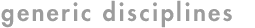 Generic Disciplines