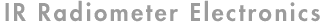 IR Radiometer Electronics