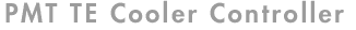PMT TE Cooler Controller